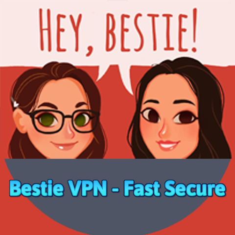 دانلود فیلتر شکن سریع Bestie VPN با لینک مستقیم